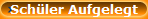 Sch�ler Aufgelegt