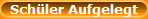 Sch�ler Aufgelegt